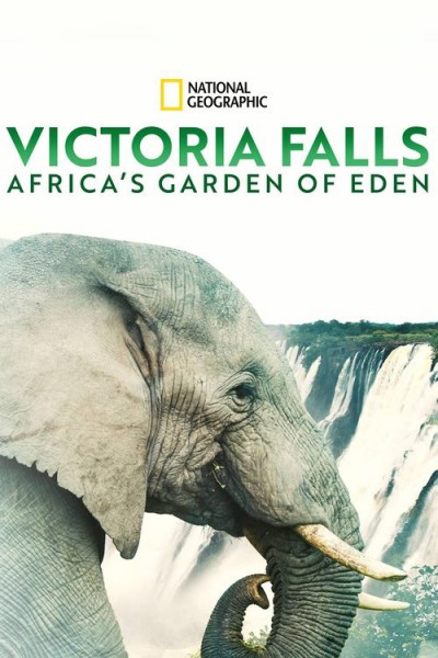 Victoria.Falls.Africas.Garden.of.Eden.2021.1080p.DSNP.WEB-DL.DDP5.1.H.264.HUN-AWS - borítókép